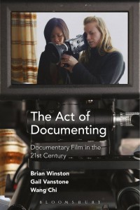 images (12) The Act of Documenting: Documentary Film in the 21st Century